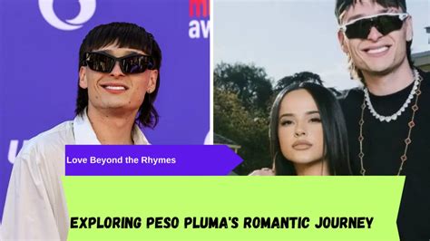 Peso Pluma’s Girlfriend: Everything you need to know。